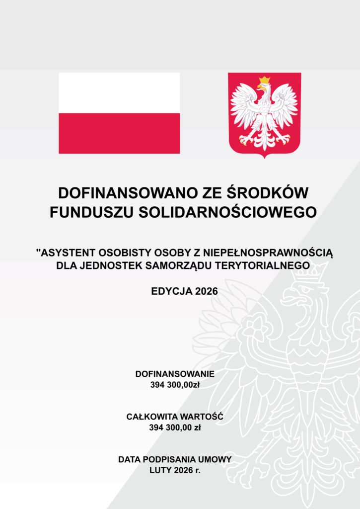na zdjęciu informacja o dofinansowaniu do programu asystent osobisty osoby z niepełnosprawnością – edycja 2026 - w kwocie 394300,00zł